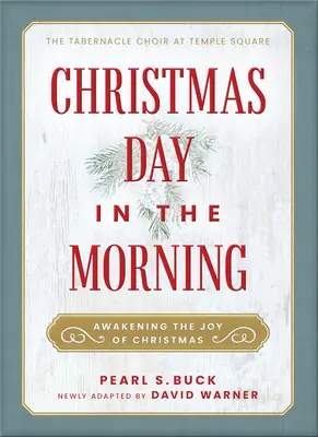 Navidad por la mañana: Despertar la alegría de la Navidad - Christmas Day in the Morning: Awakening the Joy of Christmas