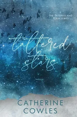 Estrellas hechas jirones: Una edición especial de Tattered & Torn - Tattered Stars: A Tattered & Torn Special Edition