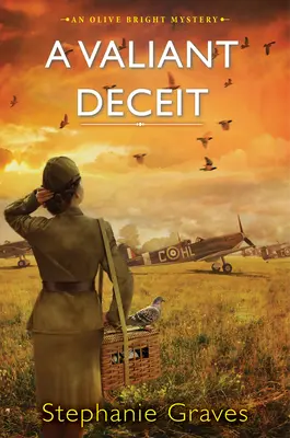 Un Engaño Valeroso: Un Misterio Histórico de la Segunda Guerra Mundial Perfecto para Clubes de Lectura - A Valiant Deceit: A Ww2 Historical Mystery Perfect for Book Clubs