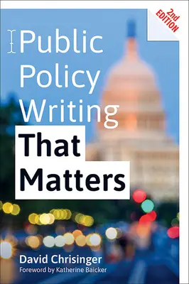 Escribir sobre política pública - Public Policy Writing That Matters