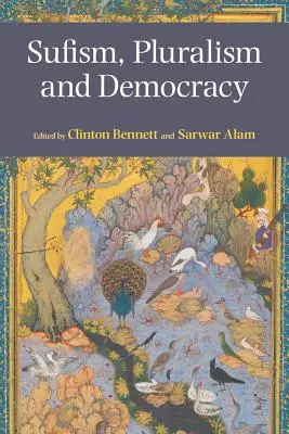 Sufismo, pluralismo y democracia - Sufism, Pluralism and Democracy