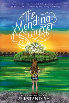 El verano reparador - The Mending Summer