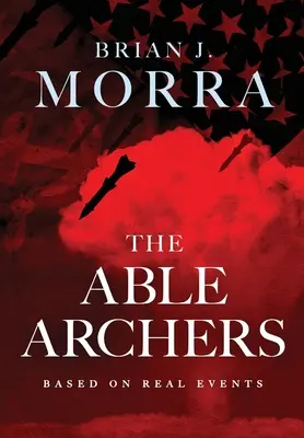 Los Arqueros Capaces - The Able Archers