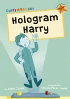 Holograma Harry - (naranja, primeros lectores) - Hologram Harry - (Orange Early Reader)