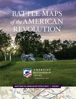 Mapas de batallas de la Revolución Americana: Volumen 3 - Battle Maps of the American Revolution: Volume 3