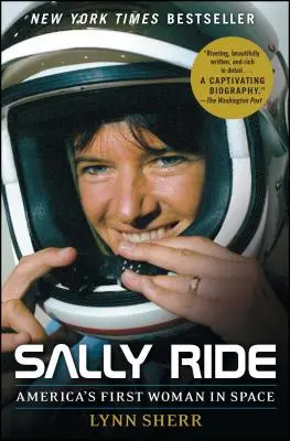 Sally Ride: la primera mujer estadounidense en el espacio - Sally Ride: America's First Woman in Space