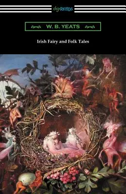 Cuentos populares y de hadas irlandeses - Irish Fairy and Folk Tales