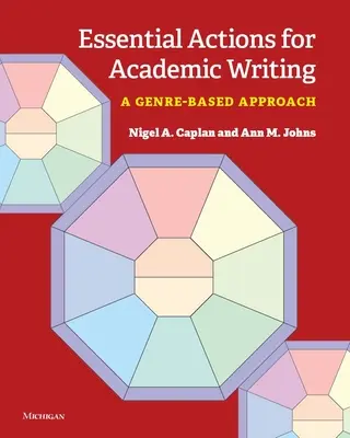 Acciones esenciales para la escritura académica: Un enfoque basado en el género - Essential Actions for Academic Writing: A Genre-Based Approach