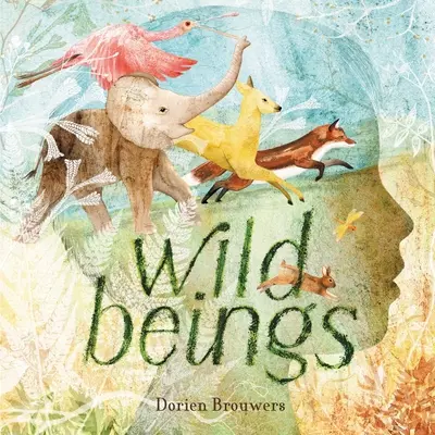 Seres salvajes - Wild Beings