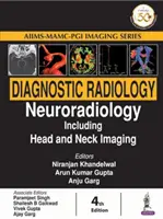 Radiología diagnóstica: Neurorradiología, incluidas las imágenes de cabeza y cuello - Diagnostic Radiology: Neuroradiology Including Head and Neck Imaging