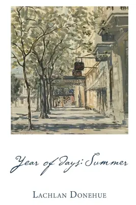 El año de los días: Verano - Year of Days: Summer