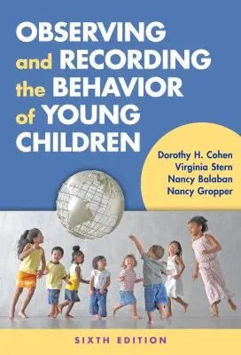 Observar y registrar el comportamiento de los niños pequeños - Observing and Recording the Behavior of Young Children