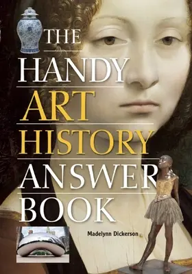 El práctico libro de respuestas de historia del arte - The Handy Art History Answer Book