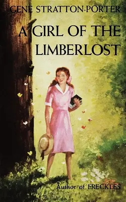 La chica del Limberlost - Girl of the Limberlost