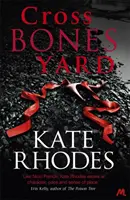 Crossbones Yard - Alice Quentin 1