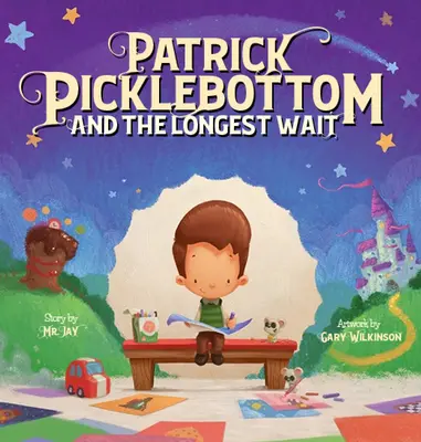 Patrick Picklebottom y la espera más larga - Patrick Picklebottom and the Longest Wait