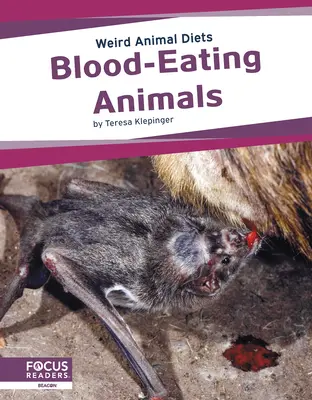 Animales hematófagos - Blood-Eating Animals