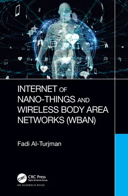 Internet de las nanocosas y redes inalámbricas de área corporal (Wban) - Internet of Nano-Things and Wireless Body Area Networks (Wban)