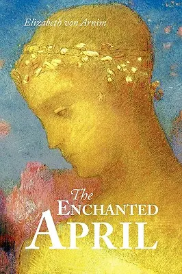 El abril encantado, edición en gran formato - The Enchanted April, Large-Print Edition