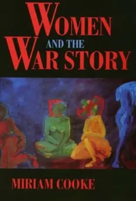 Las mujeres y la historia de la guerra - Women and the War Story