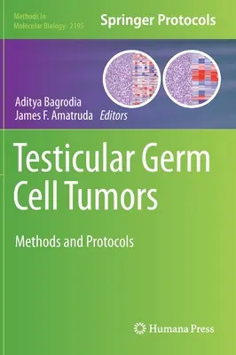 Tumores de células germinales testiculares: Métodos y protocolos - Testicular Germ Cell Tumors: Methods and Protocols