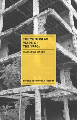 Las guerras yugoslavas de los noventa - The Yugoslav Wars of the 1990s