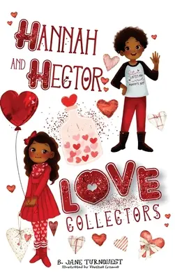 Hannah y Héctor, coleccionistas de amor - Hannah and Hector, Love Collectors