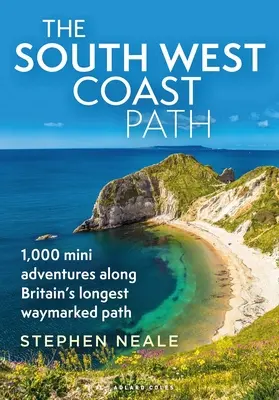 El sendero de la costa suroeste: 1.000 miniaventuras por el camino señalizado más largo de Gran Bretaña - The South West Coast Path: 1,000 Mini Adventures Along Britain's Longest Waymarked Path