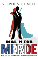 Dial M for Merde - Dial M For Merde