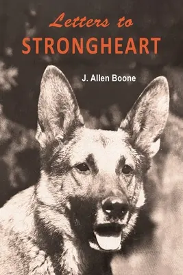 Cartas a Strongheart - Letters to Strongheart