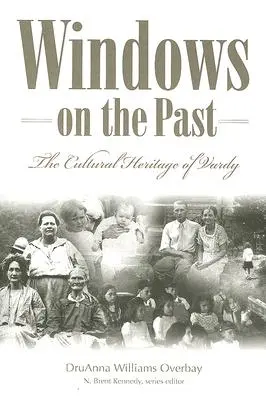 Ventanas al pasado: El patrimonio cultural de Vardy, condado de Hancock, Tennessee - Windows on the Past: The Cultural Heritage of Vardy, Hancock County Tennessee
