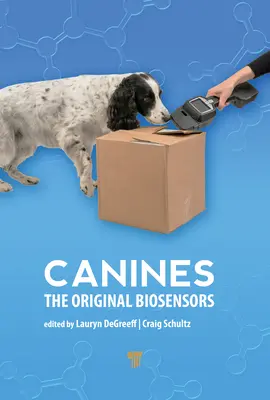 Caninos: Los Biosensores Originales - Canines: The Original Biosensors