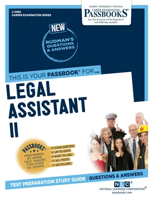 Asistente Legal II (C-2989): Guía de Estudio - Legal Assistant II (C-2989): Passbooks Study Guide