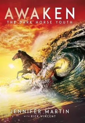 Despierta: La Juventud del Caballo Oscuro - Awaken: The Dark Horse Youth