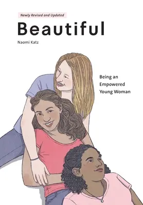 Hermosa, ser una joven empoderada (2ª ed.) - Beautiful, Being an Empowered Young Woman (2nd Ed.)