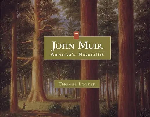 John Muir: El naturalista de América - John Muir: America's Naturalist