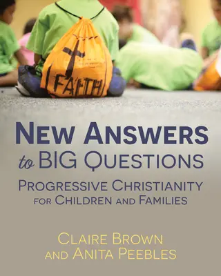 Nuevos rumbos para las preguntas sagradas: Teología cristiana progresista para las familias - New Directions for Holy Questions: Progressive Christian Theology for Families