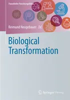 Transformación Biológica - Biological Transformation