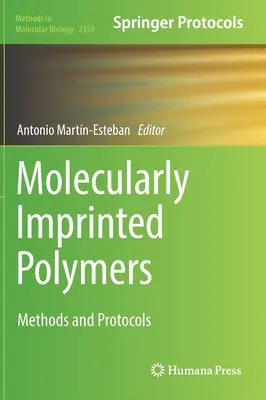 Polímeros impresos molecularmente: Métodos y protocolos - Molecularly Imprinted Polymers: Methods and Protocols