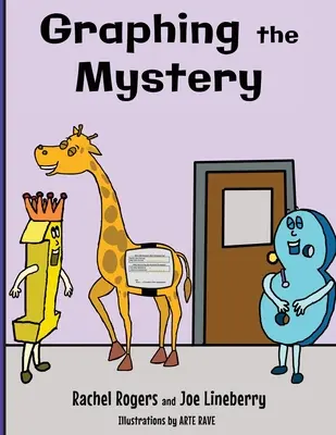 Graficar el misterio - Graphing the Mystery