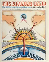 La mano que adivina: el misterio de la radiestesia desde hace 500 años - Divining Hand - The 500 year-old Mystery of Dowsing