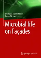 Vida microbiana en fachadas - Microbial Life on Faades