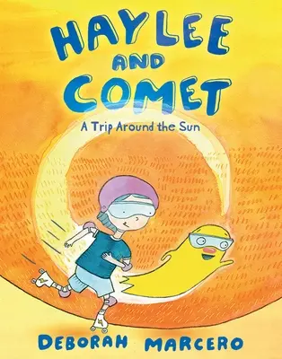 Haylee y Cometa Un viaje alrededor del Sol - Haylee and Comet: A Trip Around the Sun