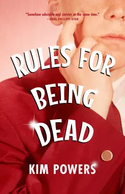 Reglas para estar muerto - Rules for Being Dead