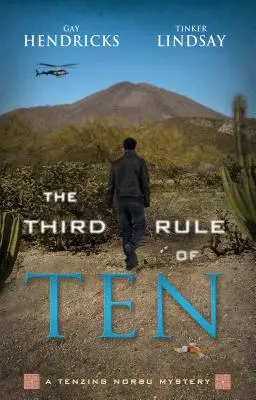 La Tercera Regla de Diez: Un misterio de Tenzing Norbu - The Third Rule of Ten: A Tenzing Norbu Mystery