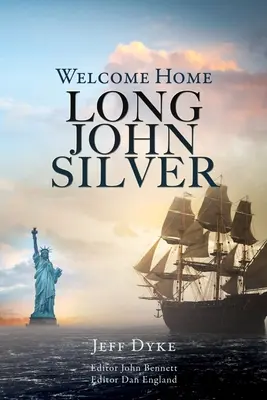 Bienvenido a casa Long John Silver - Welcome Home Long John Silver