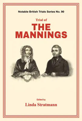 El juicio de los Manning - Trial of the Mannings