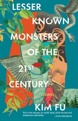 Monstruos menos conocidos del siglo XXI - Lesser Known Monsters of the 21st Century