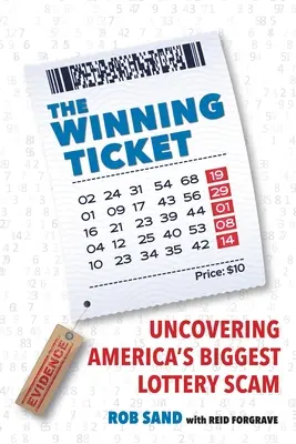 El billete ganador: Descubriendo la mayor estafa de lotería de Estados Unidos - The Winning Ticket: Uncovering America's Biggest Lottery Scam