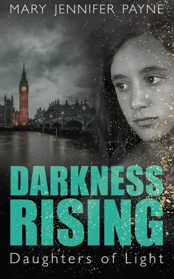 El Amanecer de la Oscuridad: Hijas de la Luz - Darkness Rising: Daughters of Light